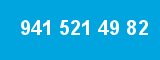 941 521 49 82